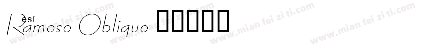 Ramose Oblique字体转换